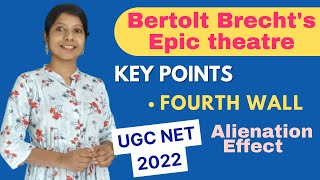 UGC NET 2024Bertolt Brechts Epic theatre Alienation Effect  Literary Movement [upl. by Yetac]