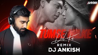 Tumse Milke Dilka Jo Haal Exclusive Remix  DJ Ankish  Main Hoon Na  Shahrukh Khan [upl. by Niven]