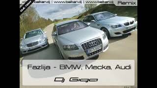 Fazija  BMW Mečka Audi  Remix [upl. by Otnas]