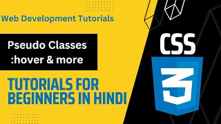 CSS Pseudo Classes 🔥 🔥  CSS Tutorials for Beginners in Hindi 🔥 🔥 [upl. by Bigford]