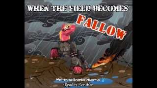 Pony Tales MLP Fanfic Readings When the Field Becomes Fallow by Bronius Maximus sadfic [upl. by Sekoorb]