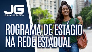 Governador de SP lança programa de estágio para estudantes da rede estadual [upl. by Seed]