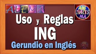 Uso y Reglas de ING  Oraciones Presente Progresivo o Continuo En Ingles  Lección  9 [upl. by Eng]