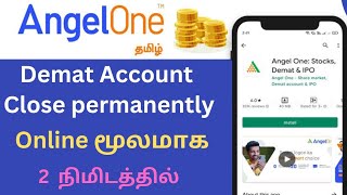 How to Close Angelone Demat Account Online Tamil Demataccount Deactivate [upl. by Nairdad168]