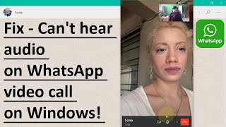 Cant hear audio on WhatsApp video call on Windows  Fix [upl. by Adivad]