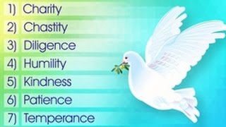 The Seven Heavenly Virtues and Their Meanings to Guide Your Life [upl. by Nedgo388]