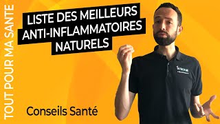 Quels sont les meilleurs antiinflammatoires naturels pour se soigner [upl. by Marijane]