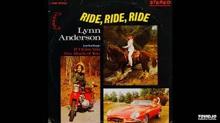 Ride Ride Ride LP Stereo  Lynn Anderson 1967 Full Album [upl. by Ninetta]