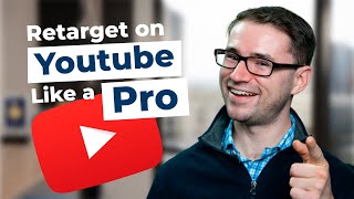 How to Retarget Your Audience with YouTube Ads  Complete Tutorial [upl. by Aicilyhp412]