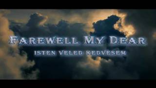 Luke Richards Farewell My Dear Isten Veled Kedvesem HDBS [upl. by Hanford]