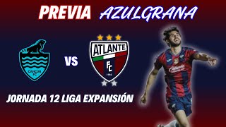 Previa Azulgrana Cancún vs Atlante  Jornada 12  Liga expansión [upl. by Draned564]