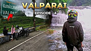 Valparai Trip 🍃  செம்ம Rain 🌧️ இத நாங்க எதிர்பார்க்கலா 🥺 valparai [upl. by Wilone624]