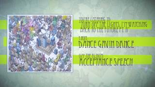 Dance Gavin Dance  Turn Off the Lights Im Watching Back to the Future pt II [upl. by Weaks]