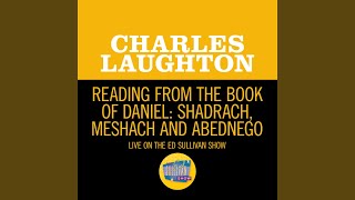 Reading From The Book Of Daniel Shadrach Meshach And Abednego Live On The Ed Sullivan Show [upl. by Ecirtac364]