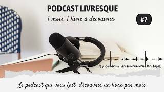 PODCAST LIVRESQUE 7 DESTINATION GRAND BEREBY [upl. by Bullivant885]