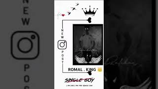 ROMAL  KING 👑 [upl. by Tchao822]