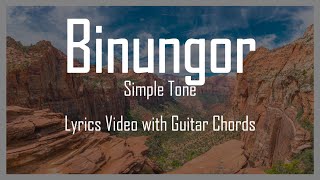 Binungor by Simple Tone Kalinga Song  Lyrics Video with Guitar Chords [upl. by Aunson985]