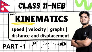 Kinematics Part1  Class 11NEB  Physics [upl. by Neelya297]