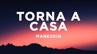 Måneskin  Torna a casa LyricsTesto [upl. by Mcleroy]