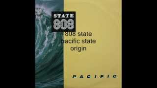 808 state  pacific state  origin [upl. by Annayak]