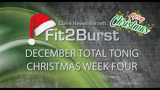 Fit2Burst  December  Total Toning  Week Four 🎄🎄🎄 [upl. by Blanchette]