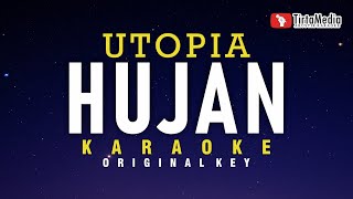 Hujan  Utopia Karaoke [upl. by Agamemnon]