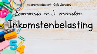 Economie in 5 minuten  Inkomstenbelasting box 1 en box 3 EXAMENTRAINING [upl. by Iadam]