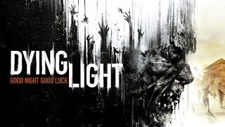 Dying Light Episode 8 The Saviors Nightmare Difficulty No Commentary No Cuts [upl. by Jacob857]