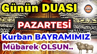 PAZARTESİ DUASI DİNLEBayramımız Hayırlara ve Bereketlere Vesile olsun [upl. by Vania]