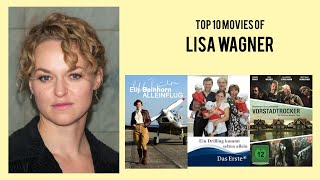 Lisa Wagner Top 10 Movies of Lisa Wagner Best 10 Movies of Lisa Wagner [upl. by Eile668]