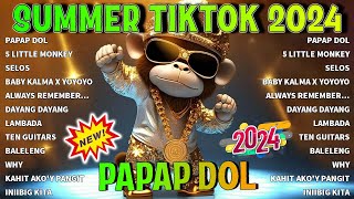 BEST OF SUMMER TIKTOK BUDOTS NONSTOP REMIX  PAPAP DOL  TRENDING VIRAL 2024 [upl. by Nennek]