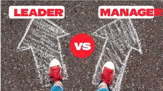 Leader Vs Manager [upl. by Ciredec]