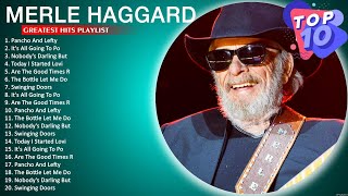 Merle Haggard Greatest Hits 🍃 Merle Haggard Greatest Hits Full Album 🍃 Pancho And Lefty [upl. by Lehcyar]