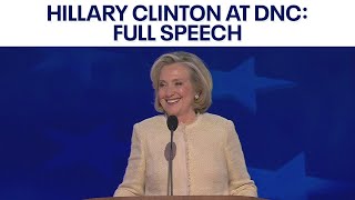 Hillary Clinton at DNC FULL SPEECH  FOX 7 Austin [upl. by Scopp430]