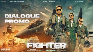 FIGHTER  Hrithik Deepika Anil  Siddharth  Dialogue Promo 1  In Cinemas 25th Jan [upl. by Kandy]