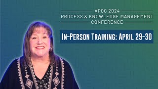 InPerson Process amp Knowledge Management Training Offerings  APQC 2024 Conference [upl. by Holland27]