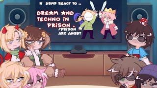 Dsmp react to dream and techno in prison warning this was made before the Wilbur situation… [upl. by Buzzell834]