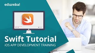 Swift Tutorial For Beginners  Swift Programming Tutorial  IOS App Development Tutorial  Edureka [upl. by Driskill]