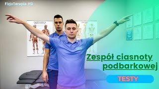 Zespół Ciasnoty Podbarkowej  5 testów diagnostycznych 176 FizjoTerapia HD [upl. by Mall]