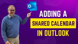 Adding a Shared Calendar in Outlook [upl. by Grim]