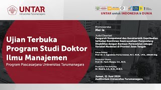 Ujian Terbuka Doktor Ilmu Manajemen Untar  Mei Ie  Jumat 21 Juni 2024 [upl. by Sherer]