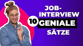 10 SÄTZE mit denen Du JEDEN JOB bekommst [upl. by Evette587]