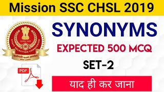 SSC CHSL 2019 Synonyms Expected 500 MCQ SET2 Important Synonyms Revision Class [upl. by Kusin942]