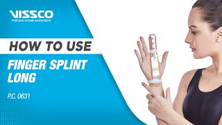 How to Use Vissco Finger Splint Long Firm Support [upl. by Barris182]