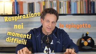 2 RESPIRAZIONE nei momenti difficili  Lo Spiegotto [upl. by Siravrat]