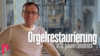 Historische OrgelRestaurierung in St Johann Osnabrück [upl. by Ainez]