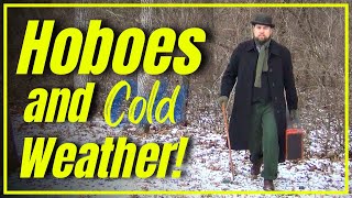 Hoboes and Cold Weather 1930s Travel Tips [upl. by Cos]