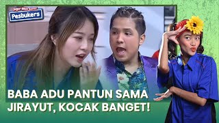 Baba Adu Pantun Sama Jirayut Kocak Banget 44  Pesbukers Segerrr Eps 10 [upl. by Naujtna]