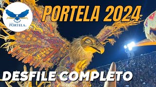 PORTELA 2024  DESFILE COMPLETO [upl. by Celestyn]