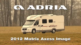 2012 Adria Matrix Axess Image Video [upl. by Derayne591]